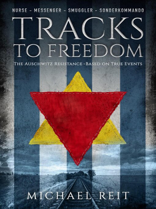 Title details for Tracks to Freedom by Michael Reit - Wait list